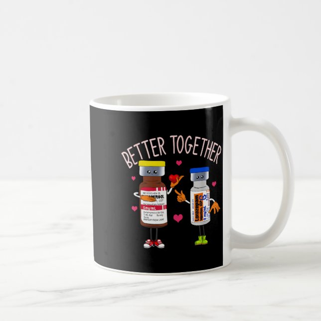 Caneca De Café Better Together Haldol Ativan Icu Nurse Valentine  (Direita)