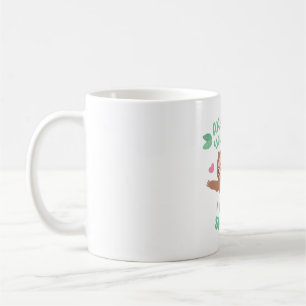 Caneca De Café Bicho-Preguiça Fofo Qualquer Coisa Que Você Pode F