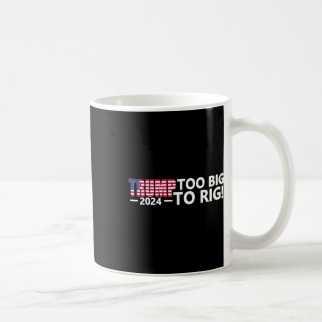 Caneca De Café Big To Rig Dizendo Trump 2024 Eleições Legal Engra (Direita)