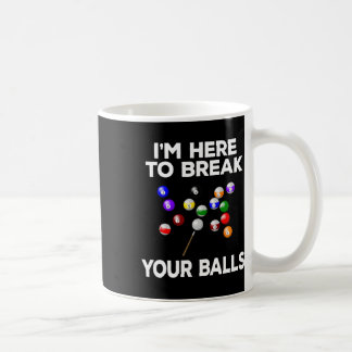 Caneca De Café Billiard Funny Piscina Player Estou Aqui Para Queb