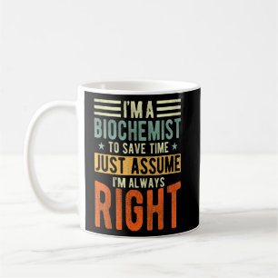 Caneca De Café Bioquímico, sou sempre bioquímico certo