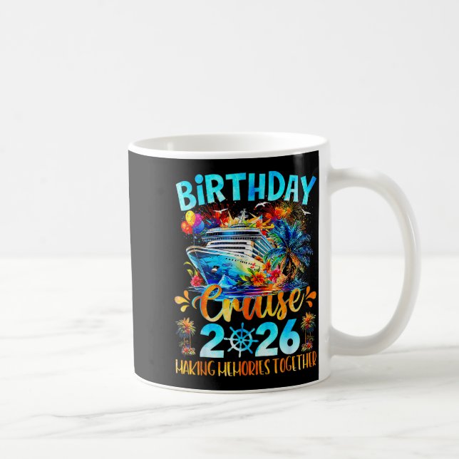 Caneca De Café Birthday Cruise 2026 Making Memories Together Fami (Direita)