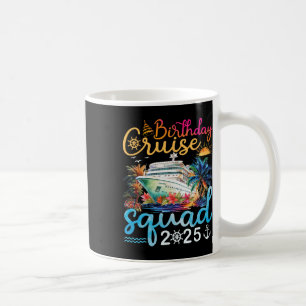 Caneca De Café Birthday Cruise Squad 2025 Family Cruise Vacation