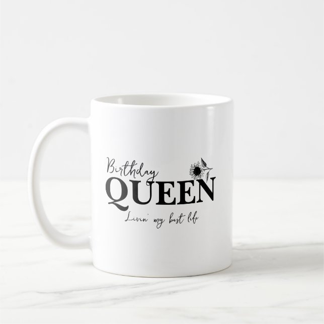Caneca De Café Birthday Queen Livin' my best life (Esquerda)