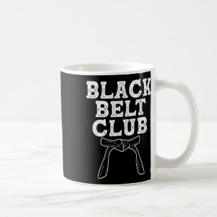 Caneca De Café Black Belt Club - Karate Taekwondo Kung Fu Jiu Jit