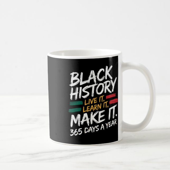 Caneca De Café Black History Month 2025 Live It Learning It Make  (Direita)