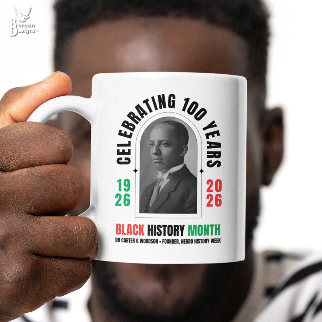 Caneca De Café BLACK HISTORY MONTH Celebrating 100 Years BHM (Souvenir BHM100 Mug celebrating Black History Month Centennial and founder Dr Carter G Woodson)