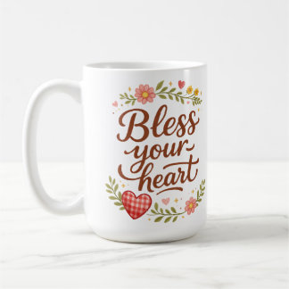 Caneca De Café Bless Your Heart – Cozy Floral Quote Graphic