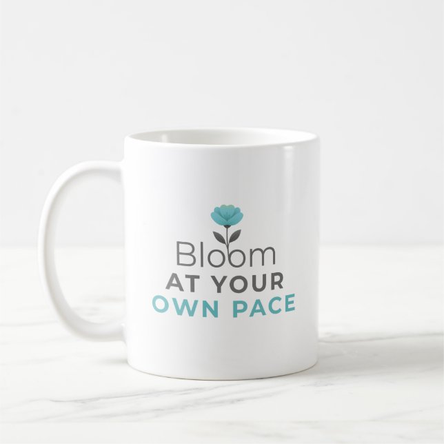 Caneca De Café Bloom at Your Own Pace Minimal Motivational Mug (Esquerda)