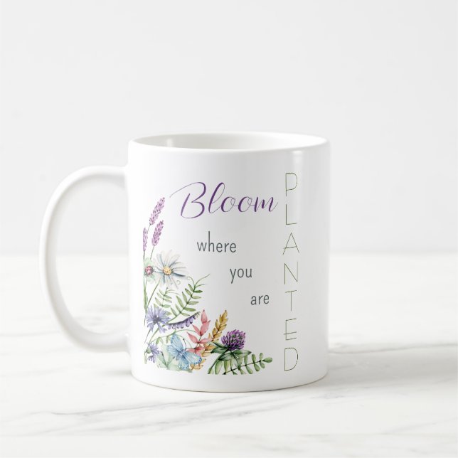 Caneca De Café Bloom Onde Você Está Plantado Motivacional (Esquerda)