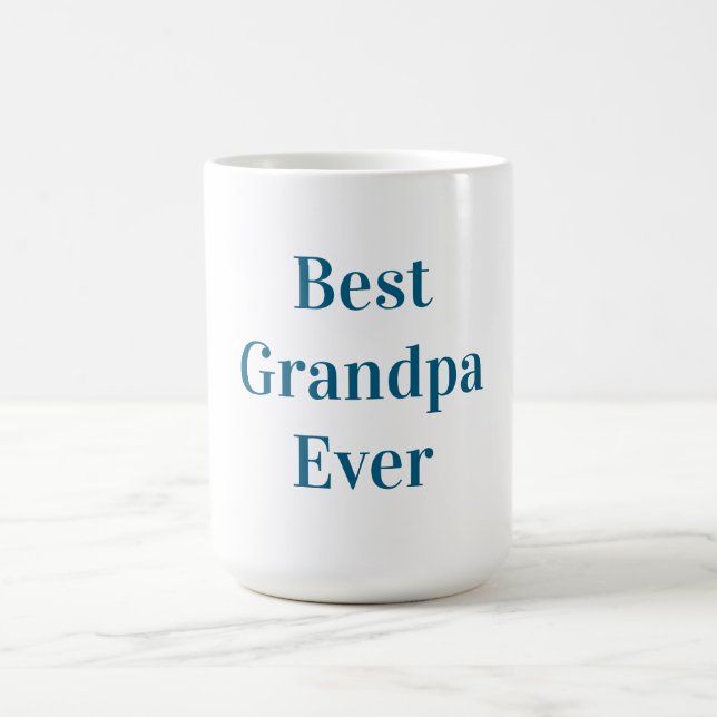 Caneca De Café Blue Font Best Grandpa Ever  (Centro)
