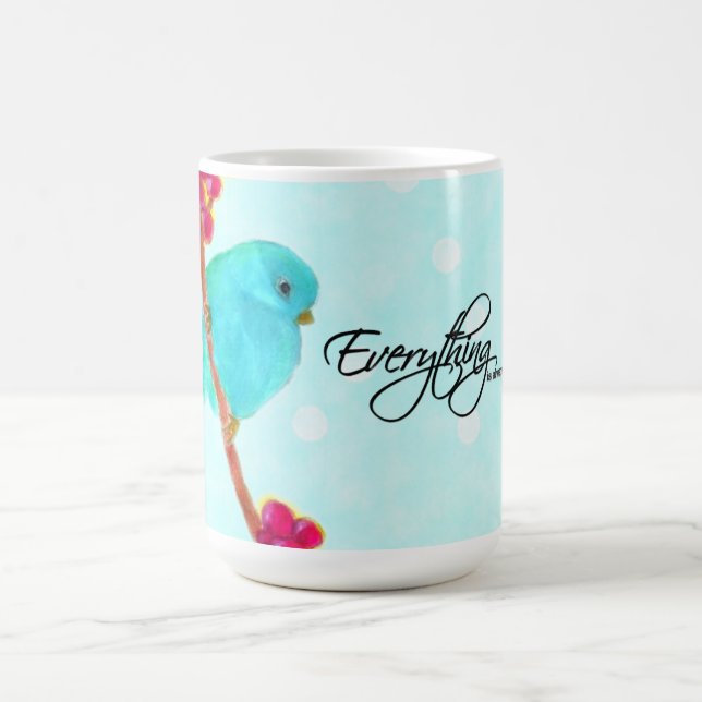Caneca De Café Bluebird - Tudo está sempre dando certo para mim (Centro)