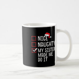 Caneca De Café Boa Noite Minha Irmã Me Fez Fazer Isso De Natal