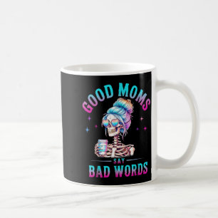 Caneca De Café Boas Mães Dizem Palavras ruins Esqueleto Divertido