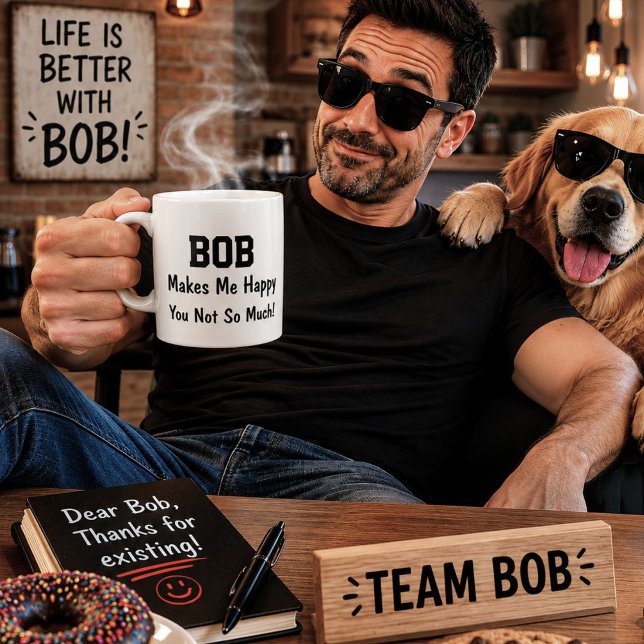 Caneca De Café Bob Me Faz Feliz Presente Personalizado Nome (Criador carregado)