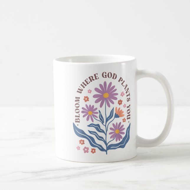 Caneca De Café Boho Floral Bloom Where God Plants You Cute Motiva (Direita)