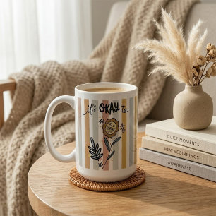 Caneca De Café Boho Floral É Okay Ser Diferente