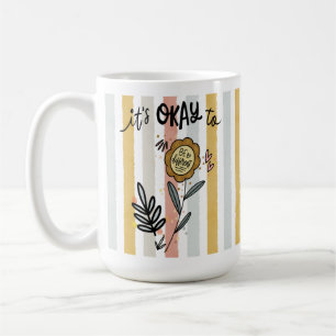 Caneca De Café Boho Floral É Okay Ser Diferente