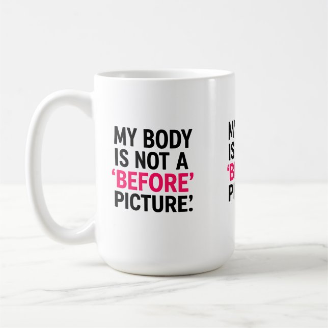 Caneca De Café Bold Body Positivity Text Graphic – “My Body Is No (Esquerda)