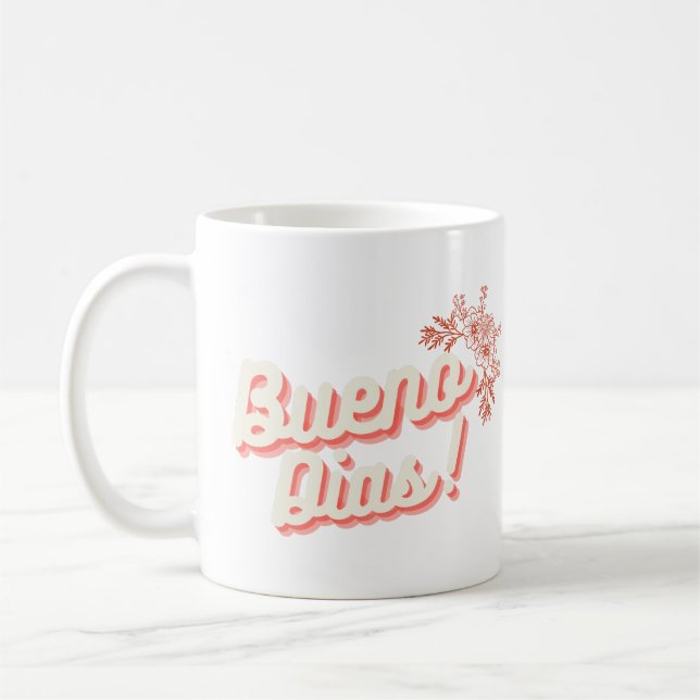 Caneca De Café Bom dia, Buenos Dias Mug (Esquerda)