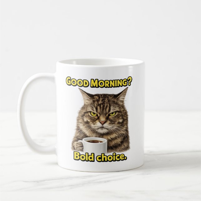 Caneca De Café Bom Dia? Escolha Ousada. (Esquerda)
