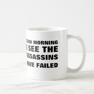Caneca De Café Bom dia, eu ver os assassinos ter falhado