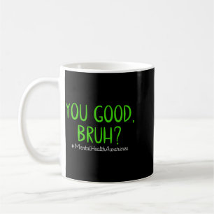 Caneca De Café Bom irmão_ Saúde Mental Importa Saúde Mental