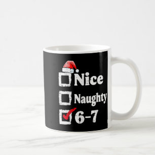 Caneca De Café Bom Travesso 6 7 Meme 67 Natal Seis Sete Xmas
