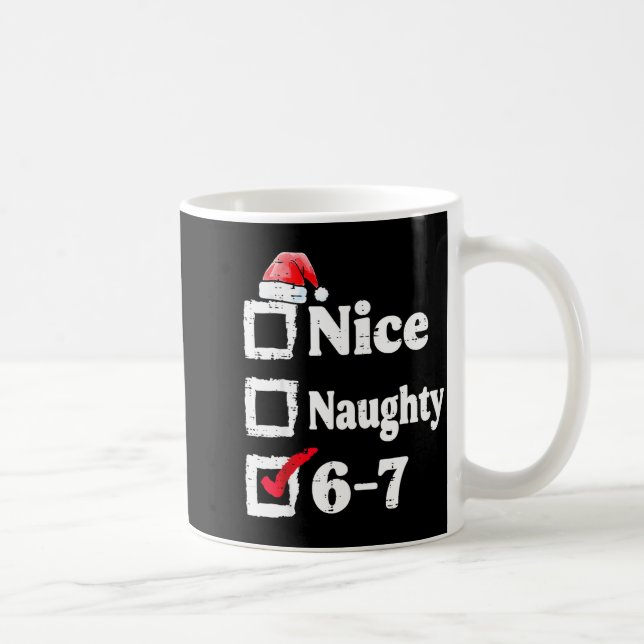 Caneca De Café Bom Travesso 6 7 Meme 6 7 Natal Seis Sete Xmas (Direita)