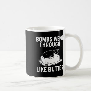 Caneca De Café Bombs Like Butter – Citações Políticas Engraçadas
