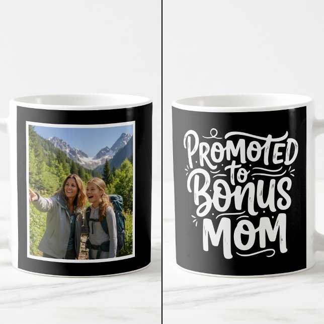 Caneca De Café Bonus Mom Promoted Brush Script  1 Photo Black (Criador carregado)