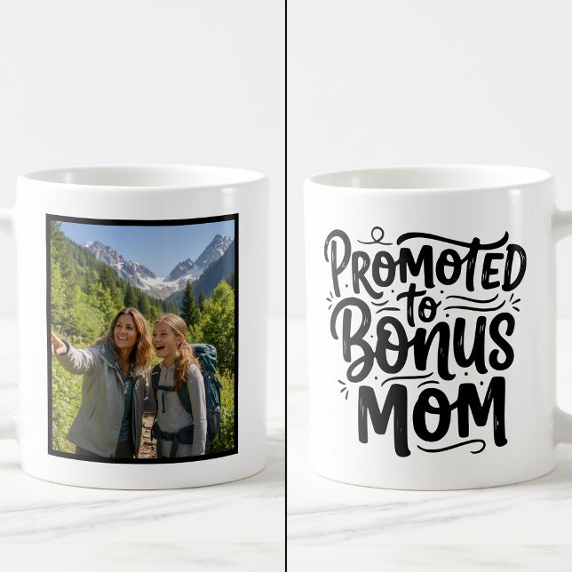 Caneca De Café Bonus Mom Promoted Brush Script Custom 1 Photo (Criador carregado)