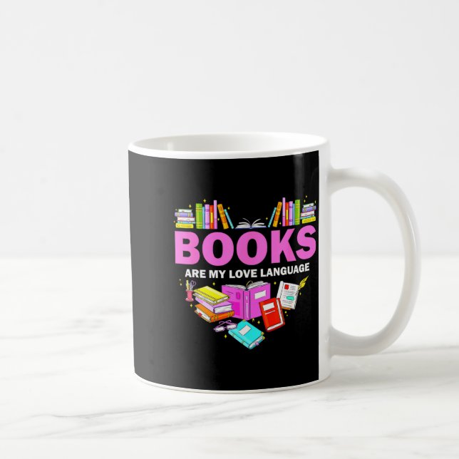 Caneca De Café Books Are My Love Language Reading Lover Librarian (Direita)