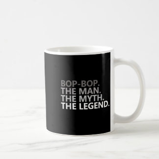 Caneca De Café Bop-bop O Homem O Mito A Lenda Avô Engraçado 