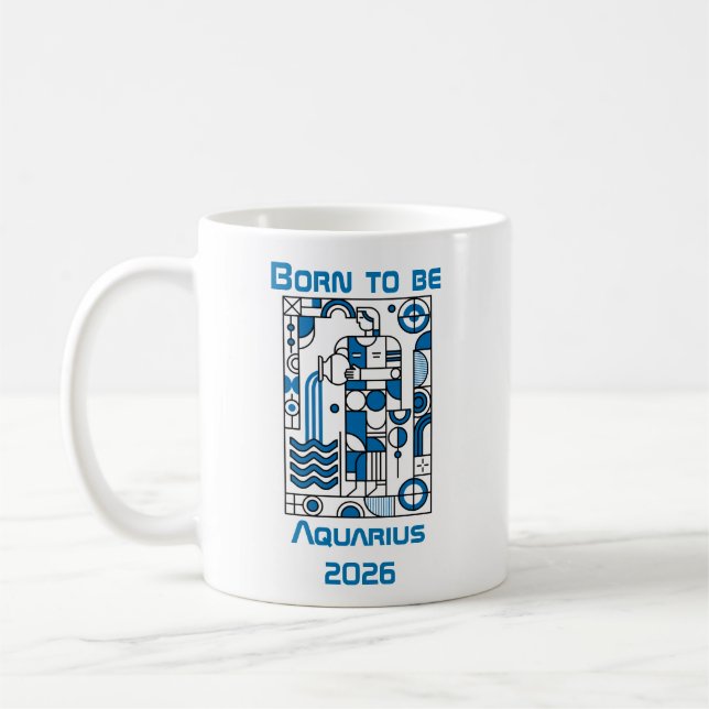 Caneca De Café Born to be Aquarius (Esquerda)