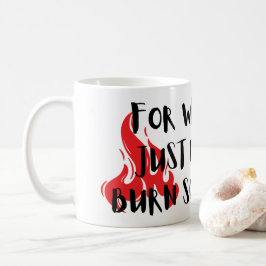 Caneca De Café Boss Mug For When You Just Want To Burn Something