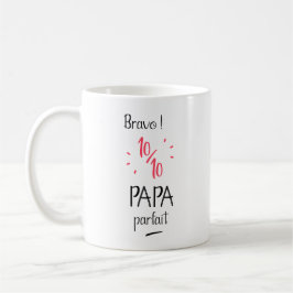 Caneca De Café Bravo 10 sobre 10 papá perfeita