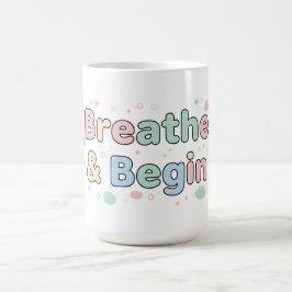 Caneca De Café Breathe & Begin Pastel Quote