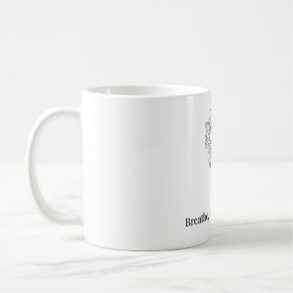 Caneca De Café Breathe, Believe, Become