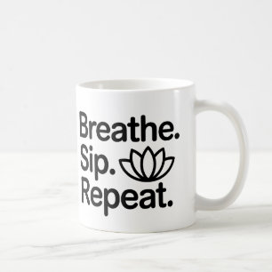 Caneca De Café Breathe Sip Repetir Coffee Mug