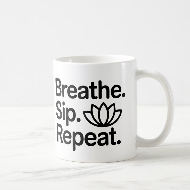 Caneca De Café Breathe Sip Repetir Coffee Mug (Direita)