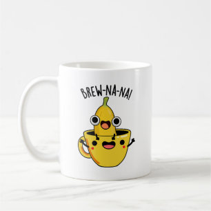 Caneca De Café Brew-nana Funny Banana Pun