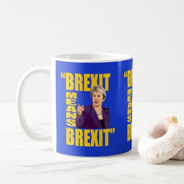 Caneca De Café BREXIT SIGNIFICA BREXIT, Theresa pode citações do (Com Donut)