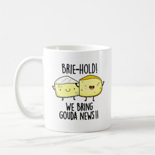 Caneca De Café Brie-hold Trazemos Notícias Gouda Queijo Bonito