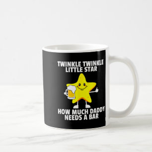 Caneca De Café Brilhe Estrelinha Quanto Papai Precisa de Uma Barr
