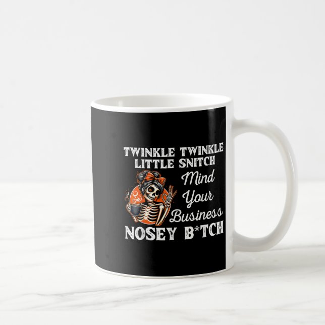 Caneca De Café Brilhe Pequeno Delator Cuide da Sua Vida Caveira M (Direita)