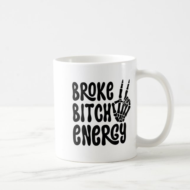 Caneca De Café Broke Energy Funny Skeleton Hand Meme  (Direita)