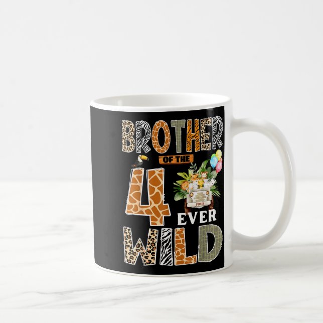 Caneca De Café Brother Of The Four Ever Wild Safari 4th Birthday  (Direita)