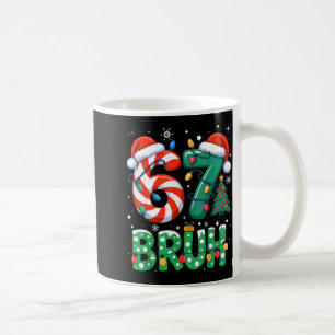 Caneca De Café Bruh 67 Seis Sete 6 7 Meme Natal Divertido Rapaz R