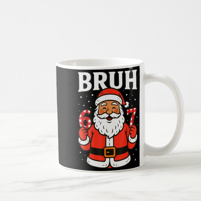 Caneca De Café Bruh 67 Six Seven 6 7 Meme Christmas Santa Pajamas (Direita)